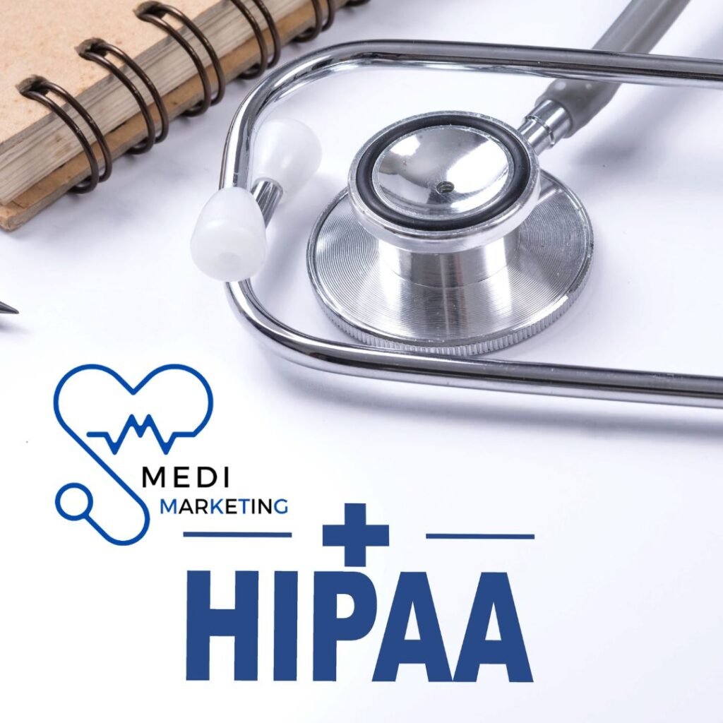 hipaa compliant marketing for medical practices